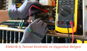 Ankara elektrik İç Tesisat Kontrolü ve Uygunluk Belgesi