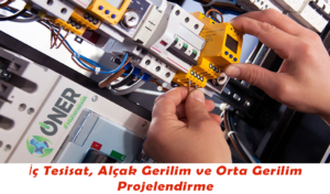 Ankara İç Tesisat, Alçak Gerilim ve Orta Gerilim Projelendirme
